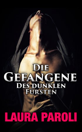 Die Gefangene des dunklen Fürsten